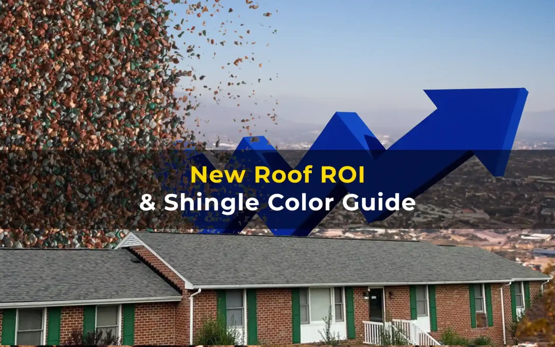 New Roof ROI and Shingle Color Guide for Arizona Residents