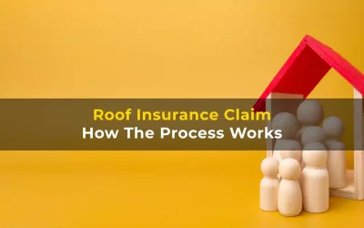 How The Roof Insurance Claim Process Works