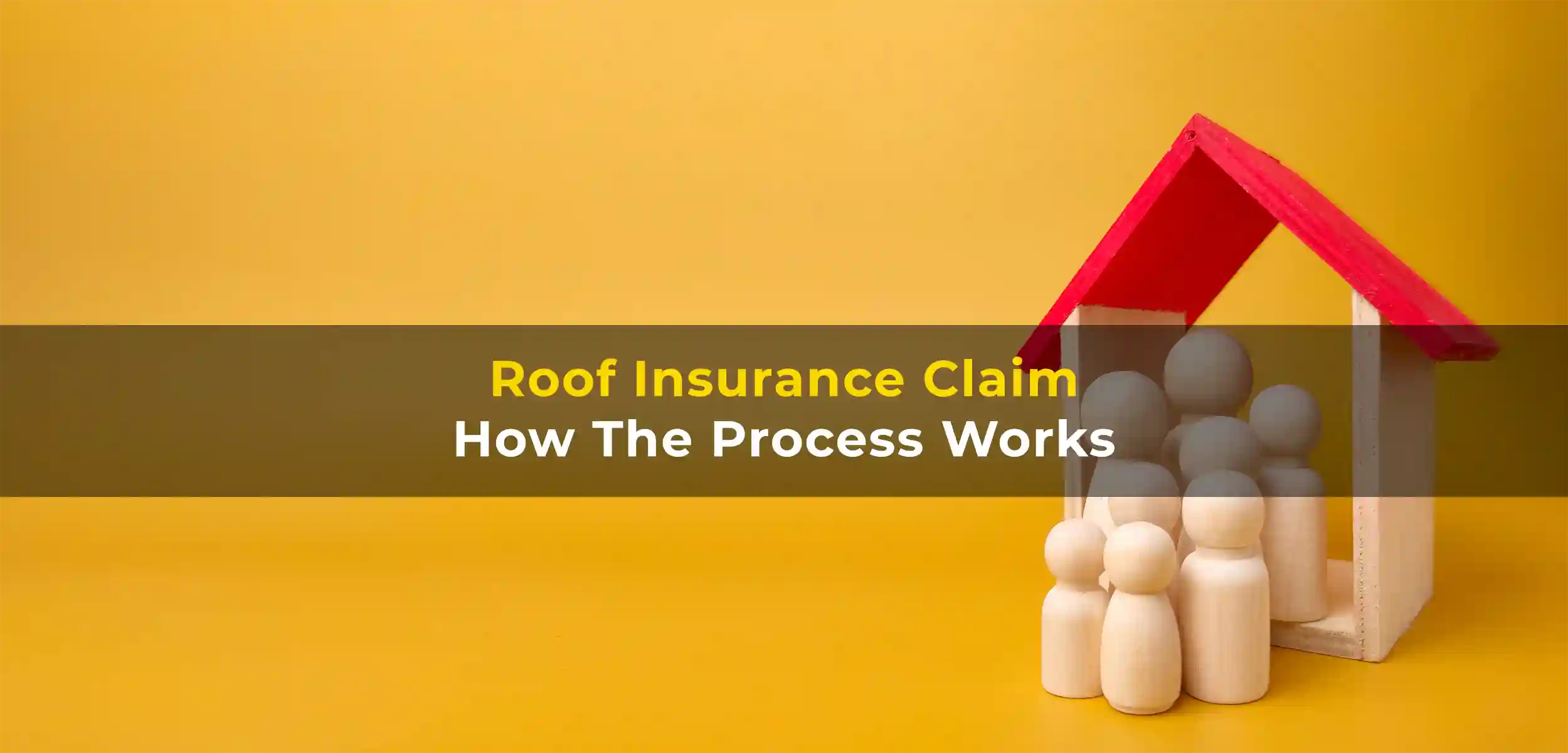 How The Roof Insurance Claim Process Works